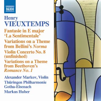 Henry Vieuxtemps: Violin Works by Markus Huber