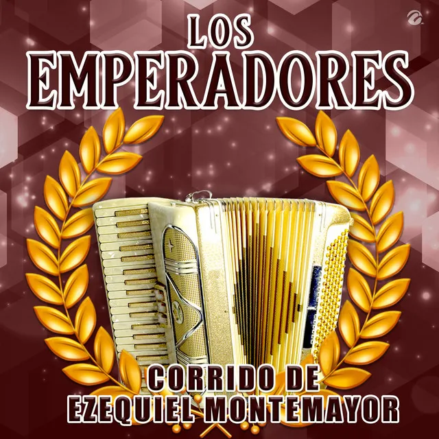 Corrido De Ezequiel Montemayor