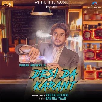 Desi Da Karant by Vadda Grewal