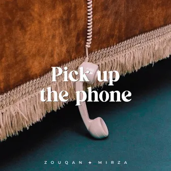 Pick Up The Phone by Zouqan