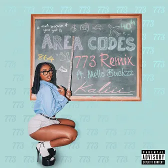 Area Codes (773 Remix) [feat. Mello Buckzz] by Mello Buckzz