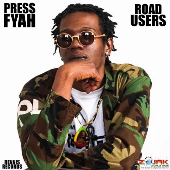 Road Users - Single by Press Fyah