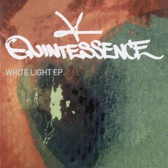 White Light EP by Quintessence