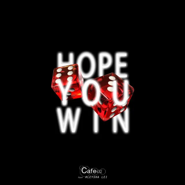 I Hope You Win - Radio Edit