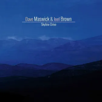 Skyline Drive by Dave Maswick