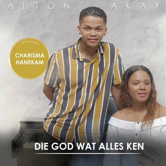 Die God Wat Alles Ken (feat. Charisma Hanekam)