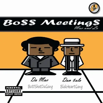 Bo$$ Meeting$ by 