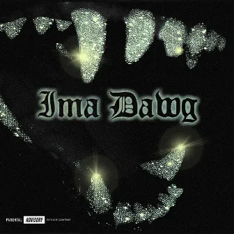 Ima Dawg by J Reezy