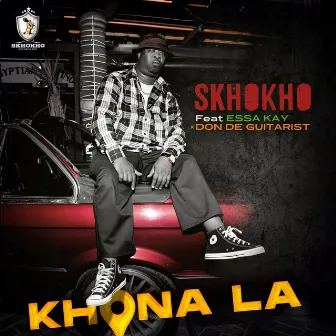 Khona La by Skhokho