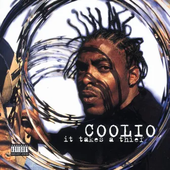 It Takes a Thief by Coolio