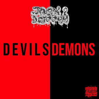 Devils & Demons by Jack2Drippyy