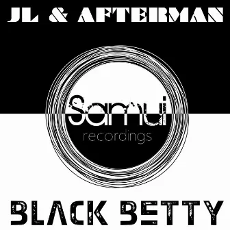 Black Betty by Jl & Afterman