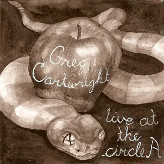 Live at the Circle A by Greg Cartwright