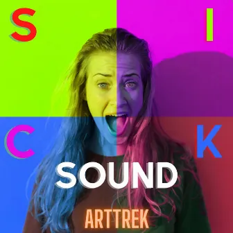 Sick Sound by Arttrek