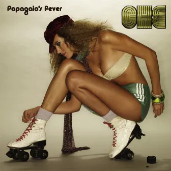 Papagaio's Fever by Che