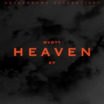 Heaven by MVRTY