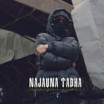 Najauna Tadha by Flow Pilot