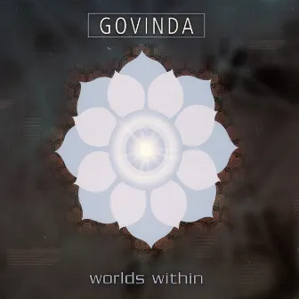 Worlds Within by Govinda