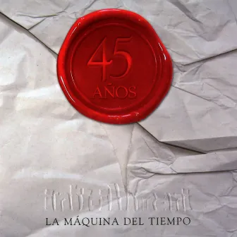 La Maquina del Tiempo. 45 Años, Vol. 1 (En Vivo) by Inti-Illimani