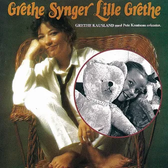 Grethe Synger Lille Grethe by Grethe Kausland