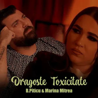 Dragoste toxicitate by Marina Mitrea