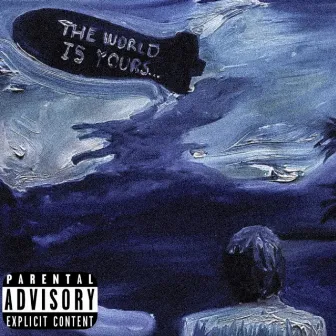 The World Is Yours by QHRI$