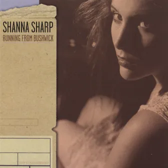 Running From Bushwick by Shanna Sharp