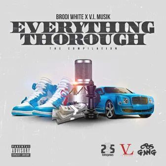 Everything Thorough by Brodi White