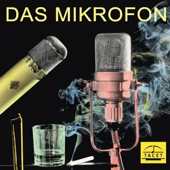 Das Mikrofon by Johannes Moesus