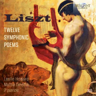 Liszt: Twelve Symphonic Poems by Unknown Artist