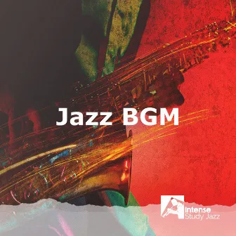 Jazz BGM by Intense Study Jazz