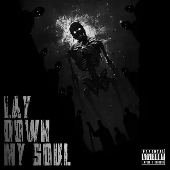 Lay Down My Soul by Barf Keller