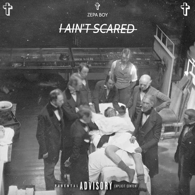 I Ain't Scared ++