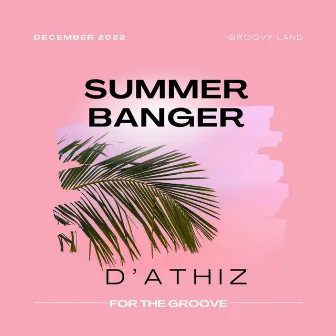 Summer Banger by D'Athiz