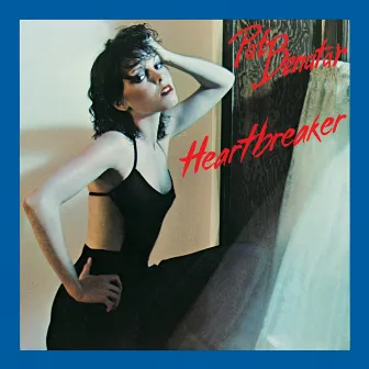 Heartbreaker by Pat Benatar