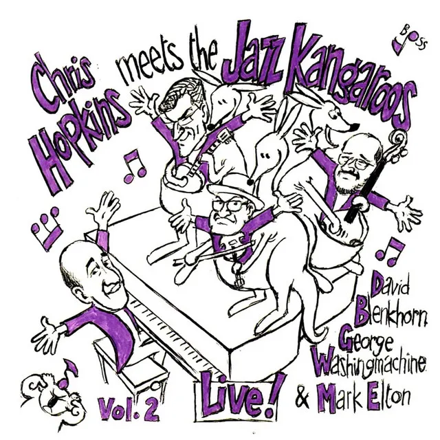 Chris Hopkins Meets The Jazz Kangaroos Vol. 2/Live