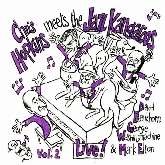 Chris Hopkins Meets The Jazz Kangaroos Vol. 2/Live by Chris Hopkins