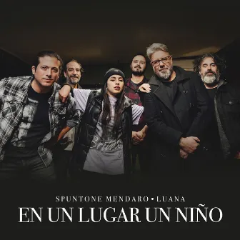 En un lugar un niño by Spuntone & Mendaro