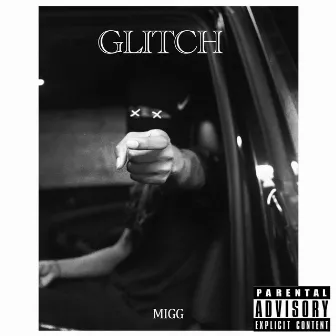 GLITCH by Migg