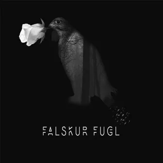 Falskur fugl by GDMA