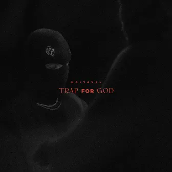 Trap for God by Young Bless