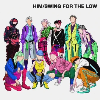 Him / Swing For The Low by Sage.