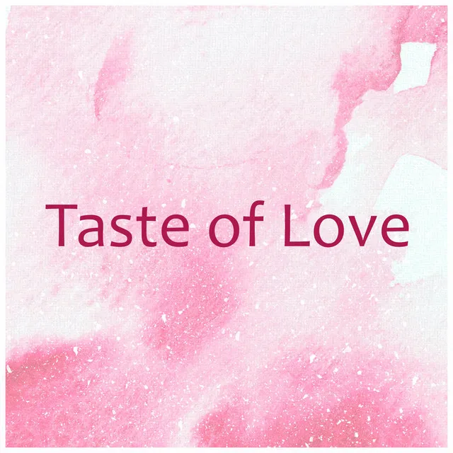 Taste of Love [Alcohol-Free] Piano Collection