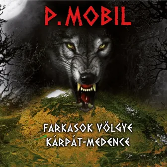 Farkasok Völgye Kárpát-Medence by P. Mobil