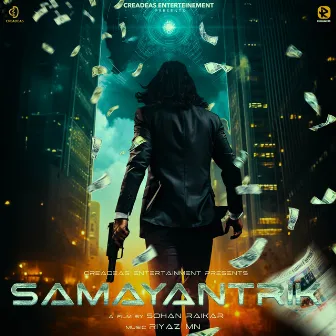 Samayantrik (Original Background Score) by Sohan Raikar