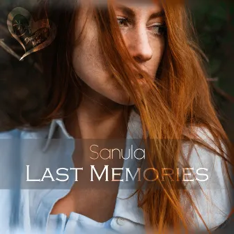 Last Memories by Sanula