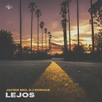 Lejos by DJ Bernar