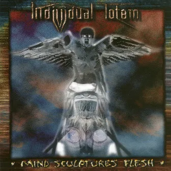 Mind Sculptures Flesh by Individual Totem