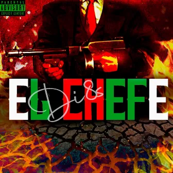 El Chefe by Di8s