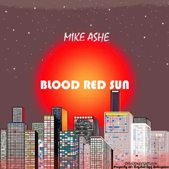 Blood Red Sun by Mike Ashe